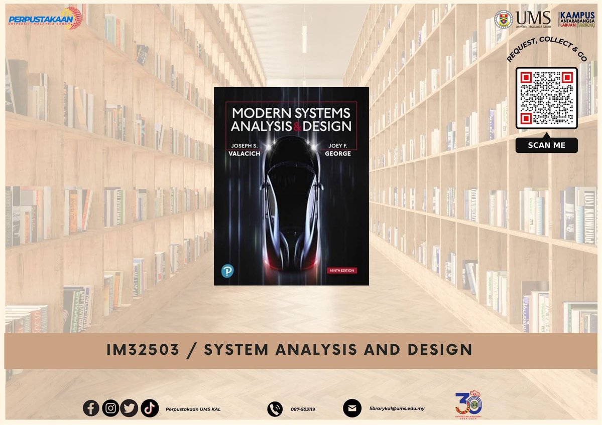 Libkal_UMS's tweet image. List of books used in the Subject Course (FKI):
IM32503 / SYSTEM ANALYSIS AND DESIGN
For more resources, please visit this URL
ums.edu.my/library/subjec…
Or
BOOK, LOAN SERVICE
( Request, collect and go )
-We Provide Contactless Book Loan Service!
- Kindly forward your request using