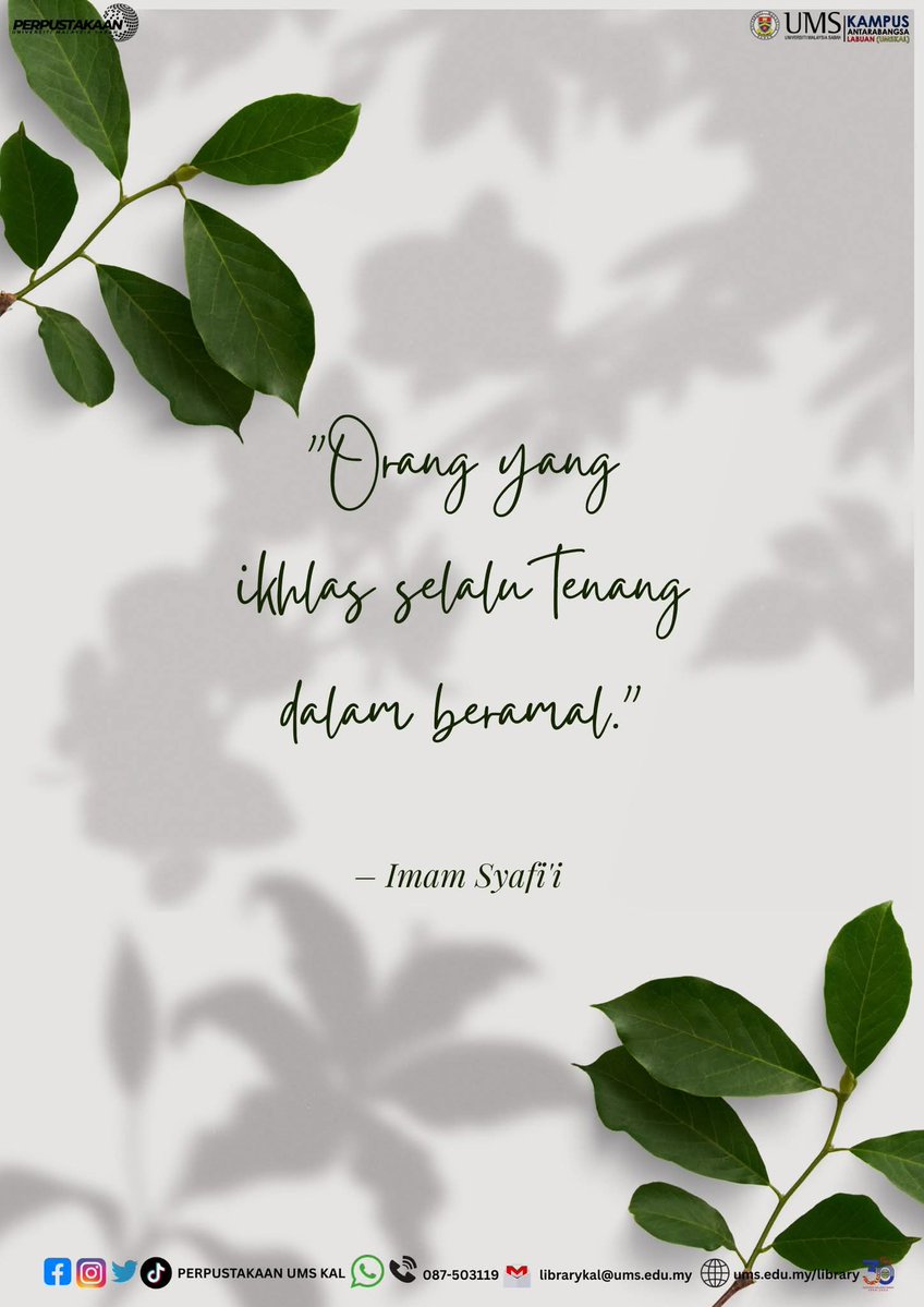 Libkal_UMS's tweet image. Kata Ulama - Imam Syafi&apos;i berkaitan dengan ikhlas ✍️

#kataulama
#PerpustakaanUMSKAL