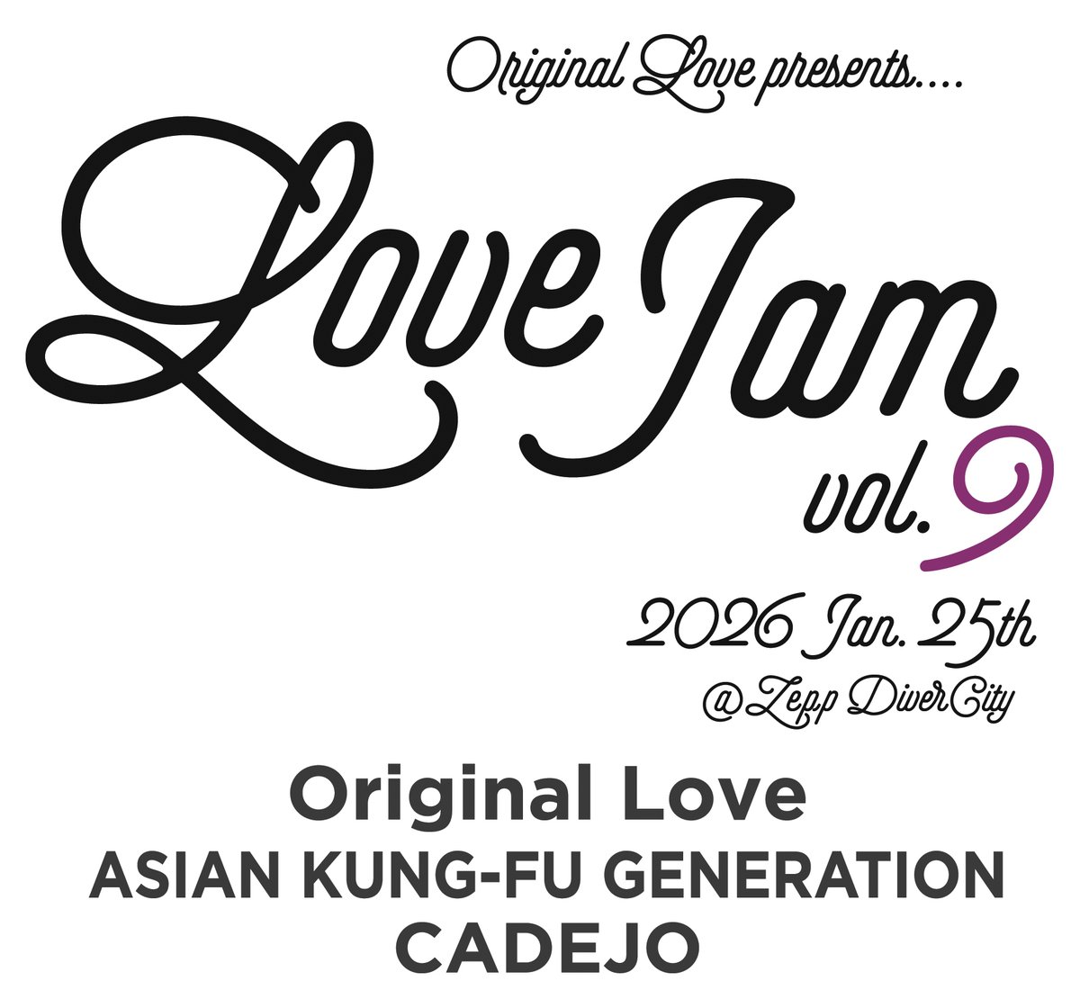 ◤開催決定◢ 「Original Love Presents Love Jam Vol.9」 w/ ASIAN