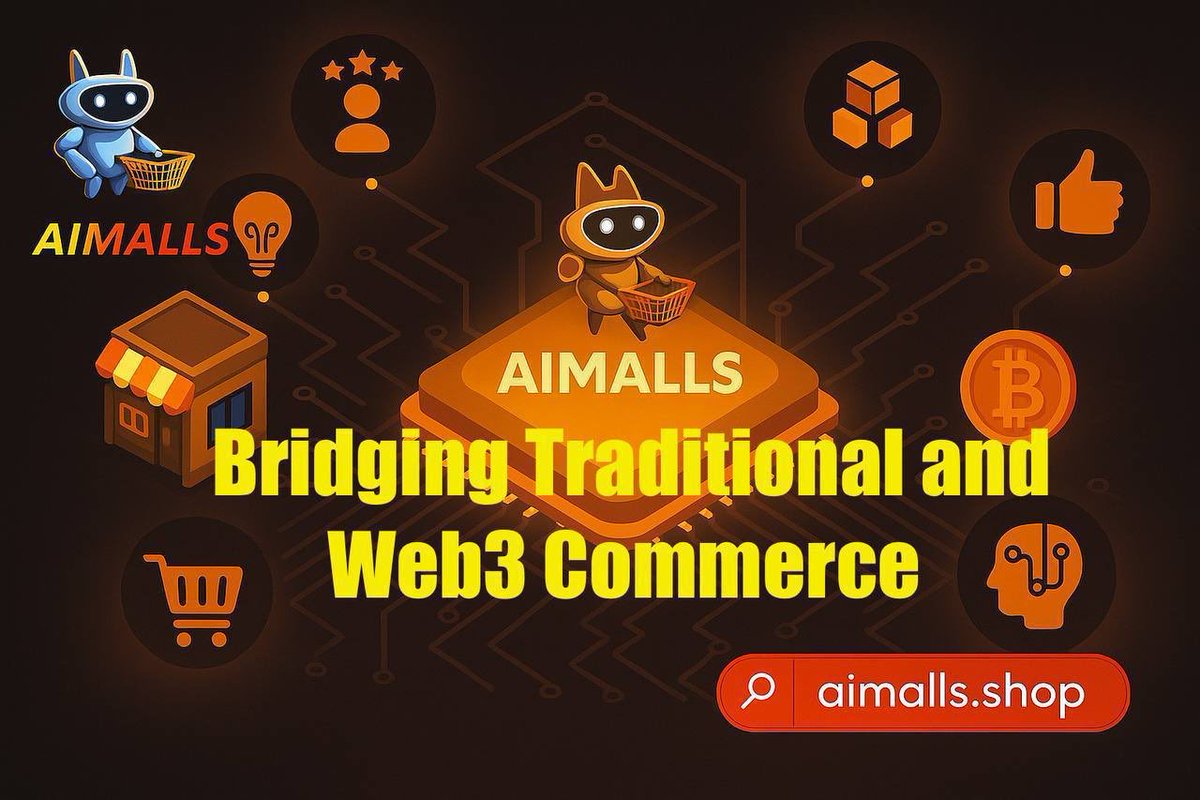 🔗Bringing Traditional and Web3 Commerce

🤝 Uniting the best of both worlds, empowering buyers, sellers, and creators through innovation and connection.

At AiMalls, Our Intelligence Rises Above Artificial Limits!

#AiMalls #AIT #AI #Web3Ecommerce #BlockchainMarketplace