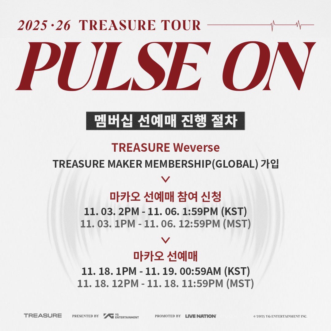 ygtreasuremaker's tweet image. 2025-26 #TREASURE TOUR [PULSE ON] IN MACAO

멤버십 선예매에 참여하실 TREASURE MAKER 분들께서는 선예매 참여 방법과 기간을 확인하세요!

▶️ More Info
: weverse.io/treasure/notic…

#트레저 #PULSE_ON #TOUR #MACAO #YG