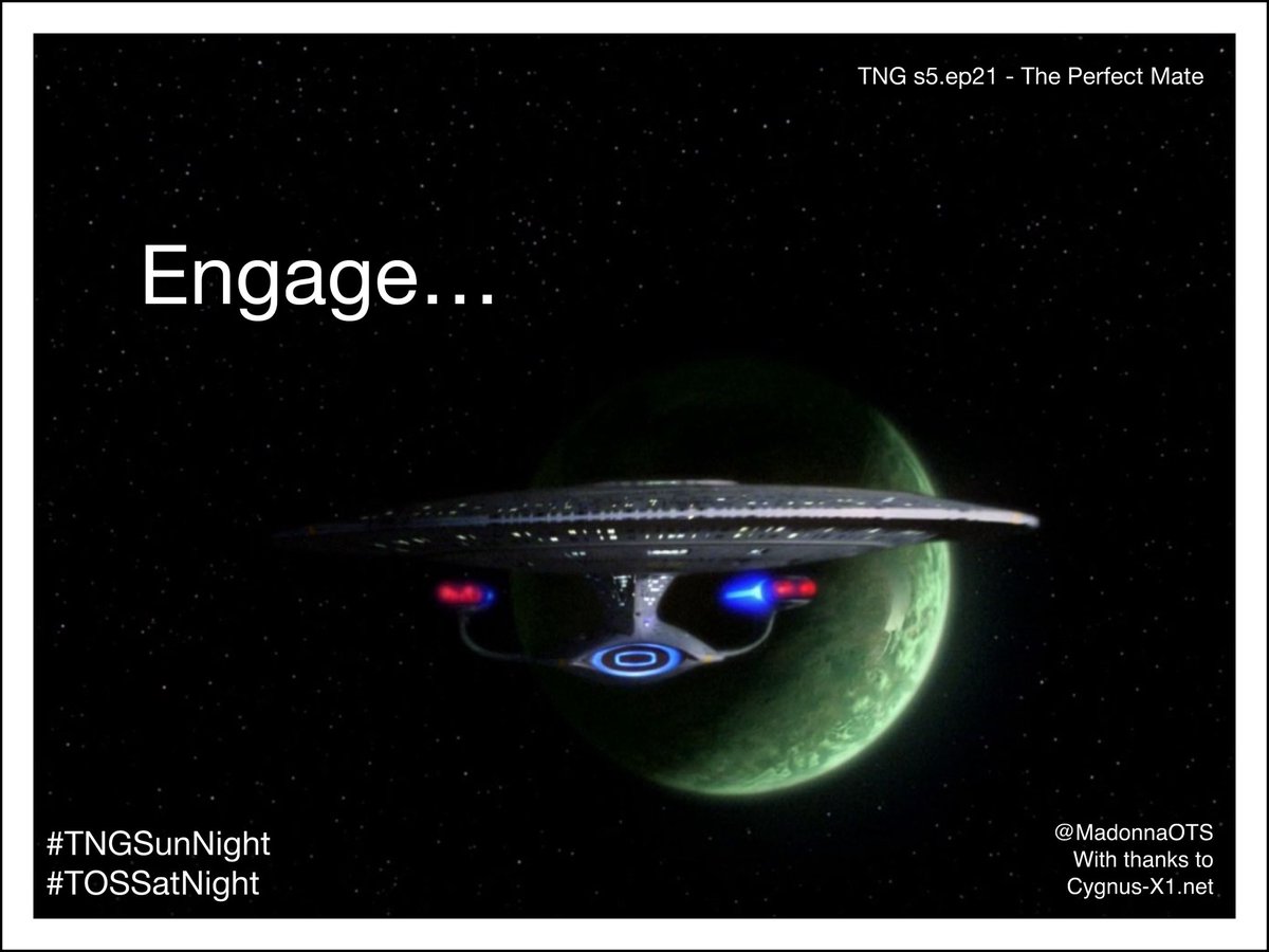Engage!
#TNGSunNight
#TOSSatNight
#StarTrekTNG
#StarTrek