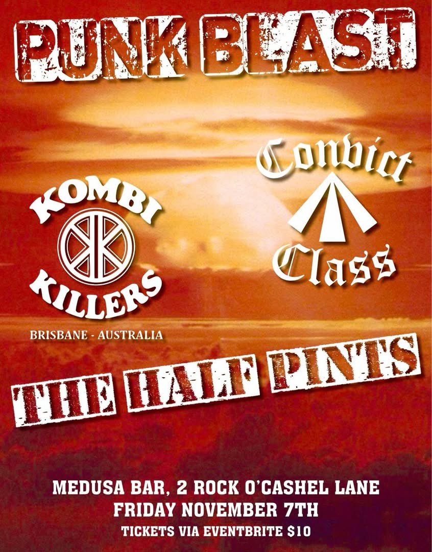Convict_Class's tweet image. Friday Night! Our mates from Brisbane Kombi Killers join us and The Half Pints at the Medusa Bar in n Geelong!