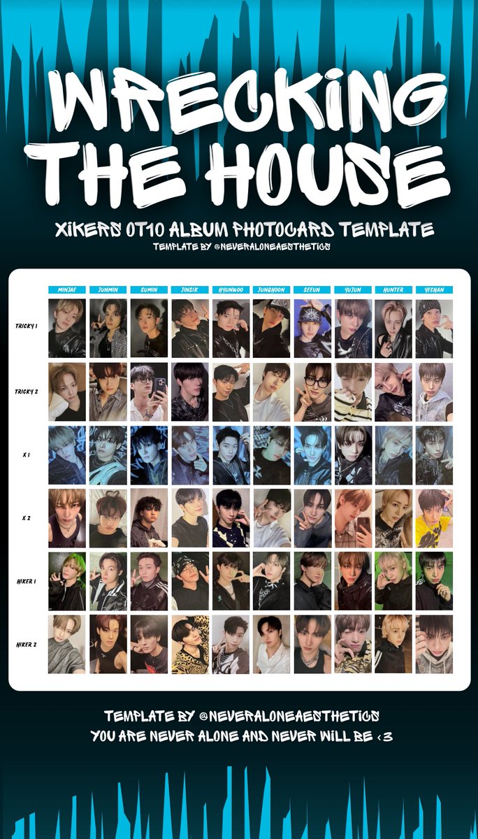 neveraloneaesth's tweet image. XIKERS WRECKING THE HOUSE ALBUM PHOTOCARD TEMPLATE OT10

While we wait for people to DM pull pics for the pocas &amp;amp; keyrings, THE ALBUM TEMPLATE IS DONE! 🥳🏆

#xikerstemplate #xikersphotocard #minjae #sumin #junmin #hunter #yechan #seeun #jinsik #junghoon #yujun #xikers