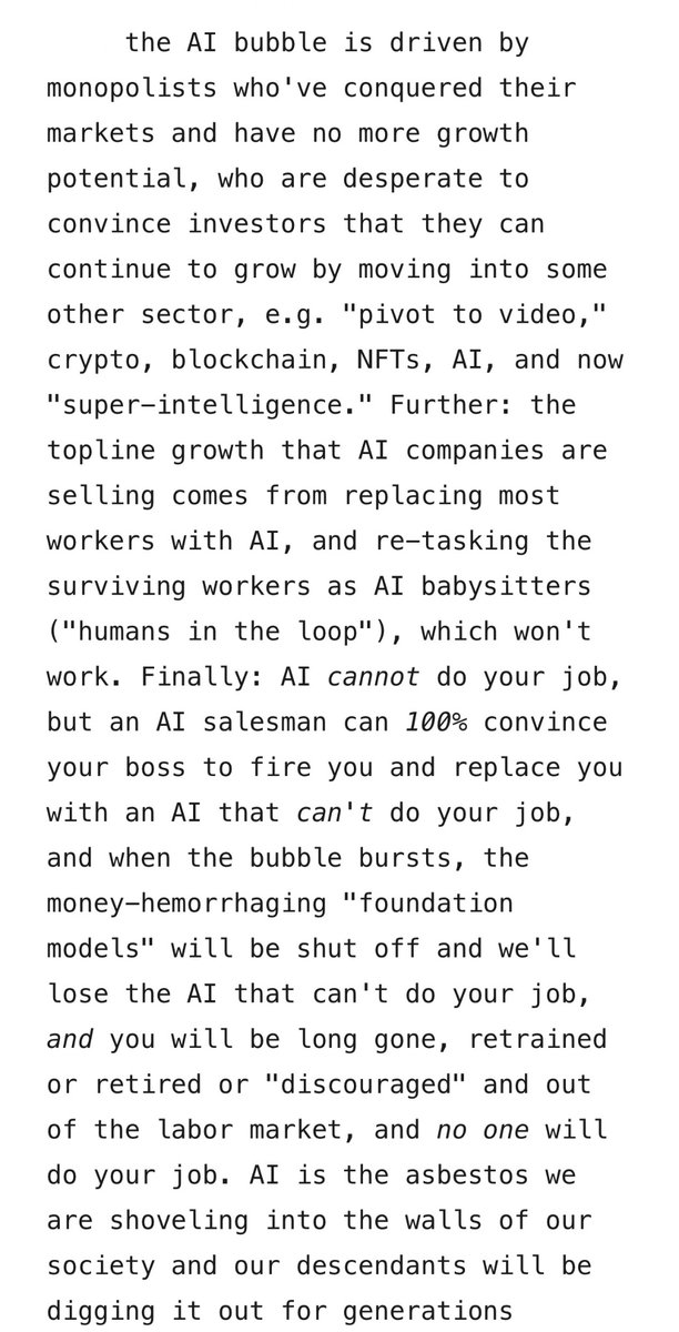bayesianboy's tweet image. This market is a soap bubble and we all know it. Claims of the capacity to obviate or automate human labor are absurd. We know this. But that won’t stop them from disrupting labor markets and, with them, human lives. pluralistic.net/2025/09/27/eco…