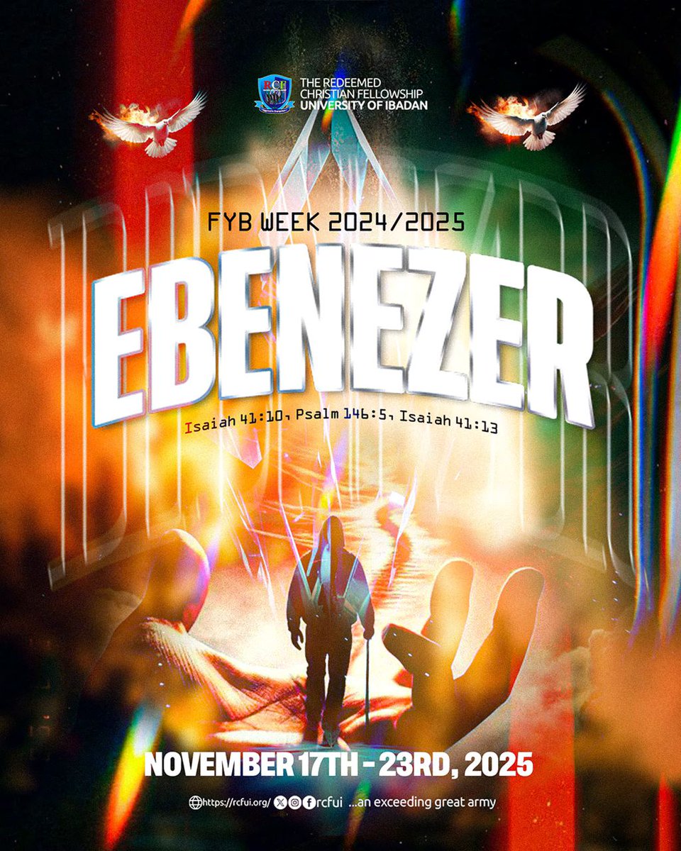 rcfui's tweet photo. EBENEZER ✨- FYB Week 2024/2025
From the first step to the final chapter, the Lord has been our help.
Join us as we celebrate God's faithfulness and unending grace!
📅 November 17th – 23rd, 2025
📍The Redeemed Christian Fellowship, University of Ibadan
#Ebenezer #FYBWeek https://t.co/X7Q5pK604H
