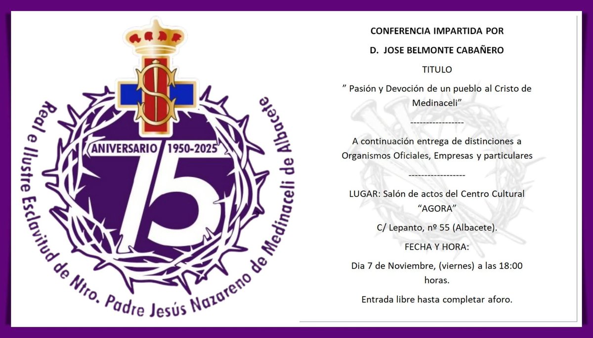 📅 Este viernes, dentro de los actos del 75 aniversario de la Esclavitud del Cristo de Medinaceli, se celebra la conferencia:
✨ “Pasión y devoción de un pueblo al Cristo de Medinaceli”, a cargo de D. José Belmonte Cabañero.

📍 Centro Ágora 
🕕 18:00 h.
#SemanaSantadeAlbacete