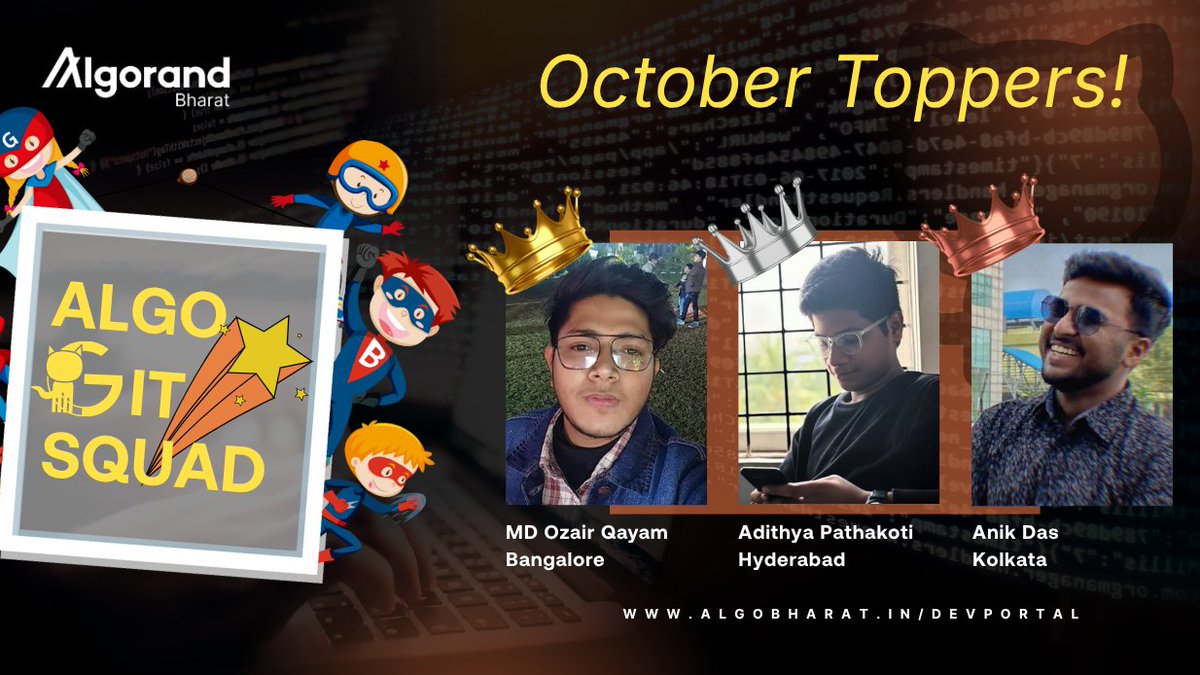 Algo_Bharat's tweet image. As another month wraps up, we’re excited to celebrate the October #ALGOGitSquad toppers! 🥳

Huge congratulations to:
🥇 @ozair_qayam  
🥈 @Adithya_12_ 
🥉 @Dev_anik2003 
and a big shoutout to all 80 incredible @algodevs who made it to the leaderboard this month! 💪

Developers…