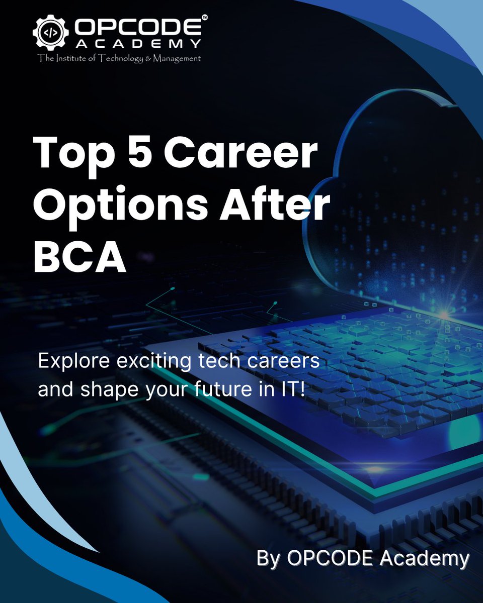 opcodeacademy's tweet image. 🎓 Top 5 Career Options After BCA You Must Know!

Ready to turn your coding skills into a high-paying career? 💻

#BCA #CareerAfterBCA #TechCareers #StudentLife #ITJobs #FutureInTech #DataScience #CyberSecurity #SoftwareDeveloper #AIEngineer