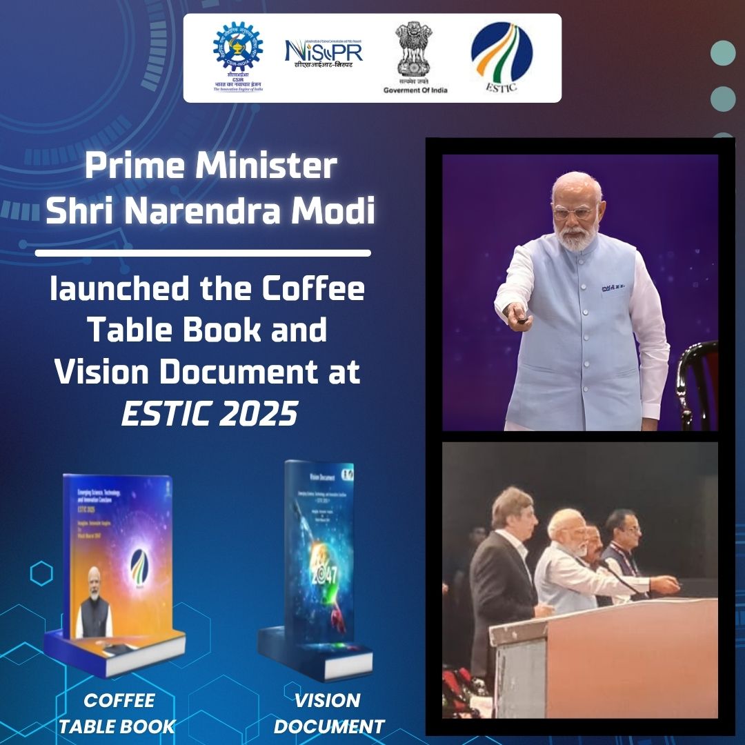 CSIR_NIScPR's tweet image. 📖✨ Showcasing India’s Scientific Vision!

At #ESTIC2025, Hon’ble Prime Minister Shri @NarendraModi launched the Coffee Table Book and Vision Document, highlighting India’s journey of innovation, research, and technological excellence — paving the way for a #ViksitBharat2047. 🇮🇳…
