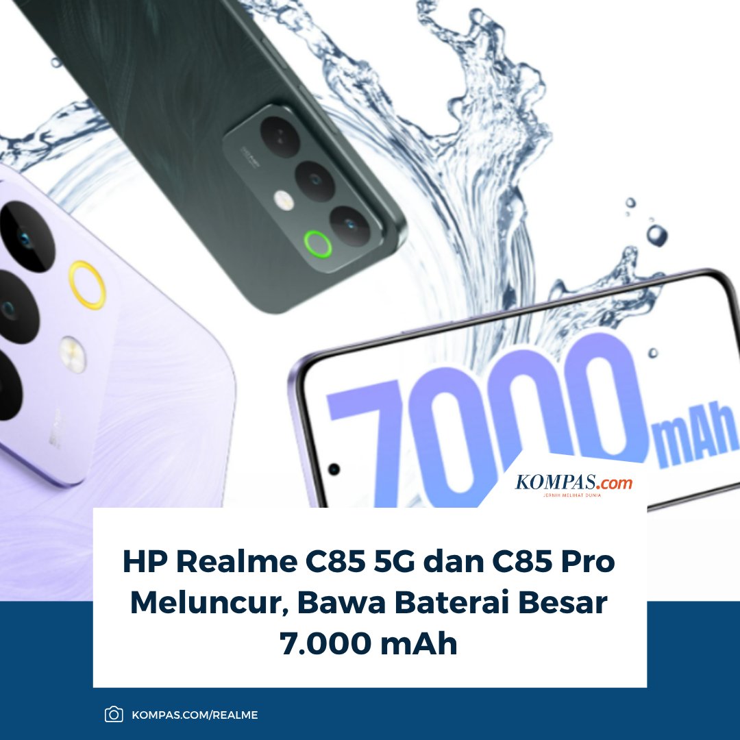 kompascom's tweet photo. Tahan banting dan tahan lama! Intip spesifikasi realme C85 Pro dan C85 5G yang baru rilis: Selain baterai 7.000 mAh, ada fitur tangguh apa lagi?
Baca di sini: https://t.co/Z6RyAjl2W2
~TR #C85Pro #C855G #7000mAh https://t.co/15RvPAcQzs