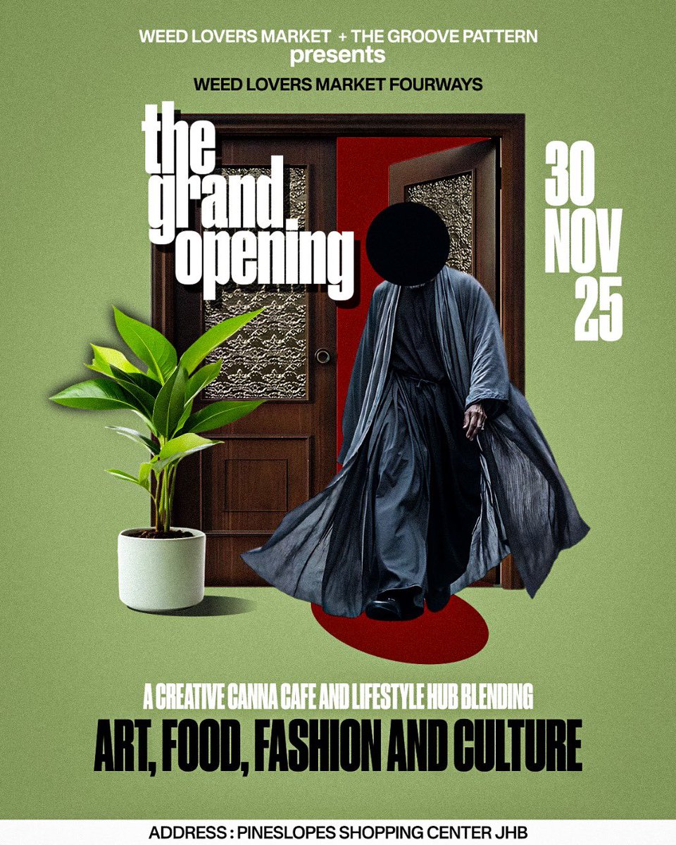 🚨 GRAND OPENING 🚨
We’re unlocking a brand new chapter — Weed Lovers Market Fourways.

Join us on 30 November 2025 at Pine Slopes Shopping Centre, Fourways as we unveil a creative canna café and lifestyle hub blending Art, Food, Fashion &amp; Culture.

Expect good vibes, fresh