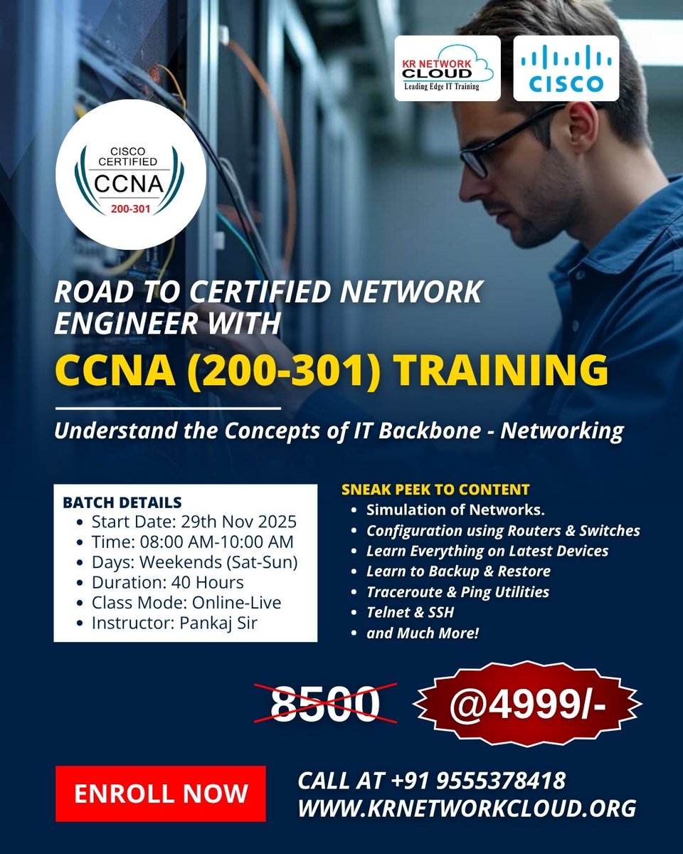 KRNetworkCloud1's tweet image. YOUR ROADMAP TO A CERTIFIED NETWORK ENGINEER: CCNA (200-301) LIVE TRAINING

New Online-Live Batch Details
Start Date: 29th November 2025 
Time: 08:00 AM-10:00 AM (IST) 
Call/WhatsApp: 9555378418 

#CCNA #Cisco #CCNA200301 #Networking #NetworkEngineer #CiscoCertified #ITTraining