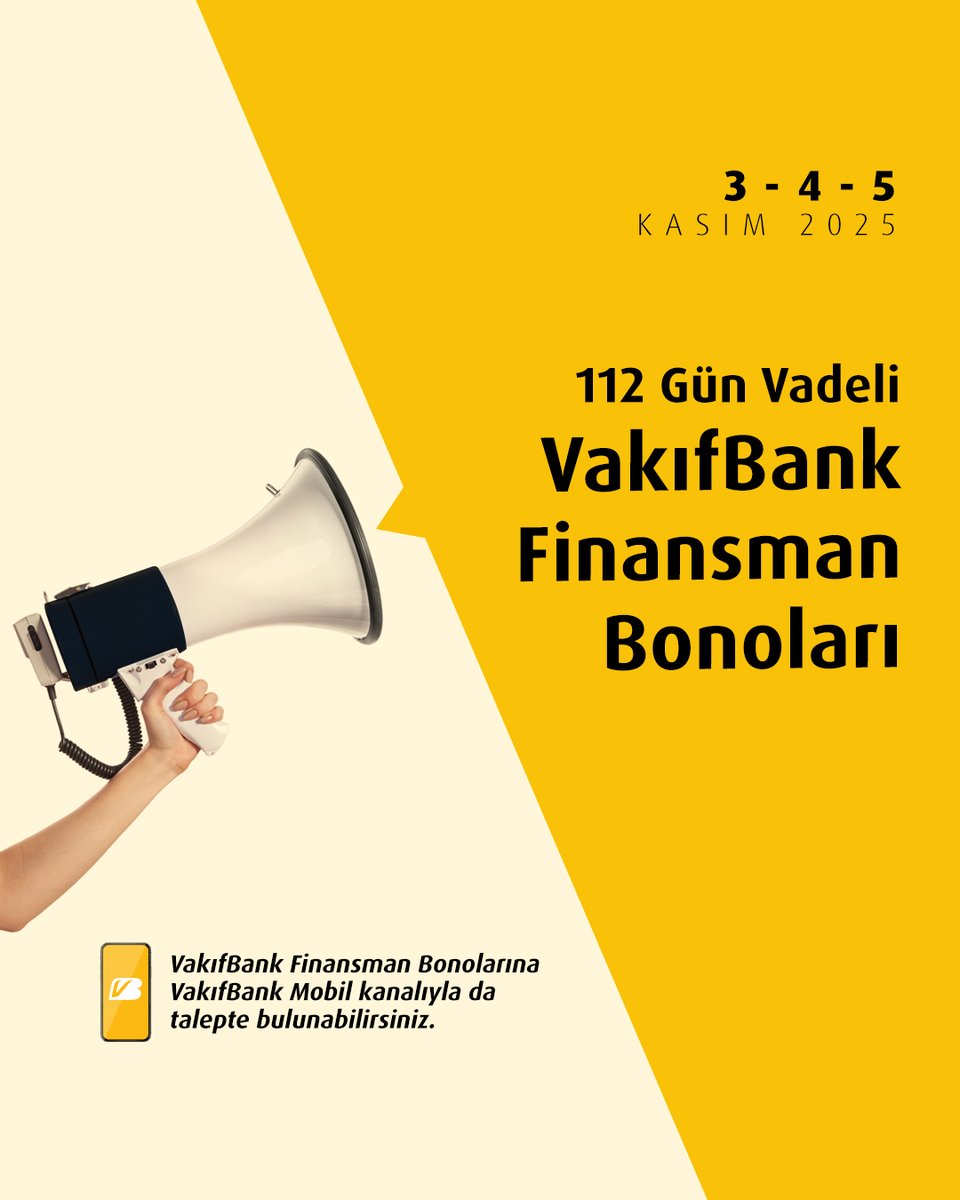 VakıfBank 112 gün vadeli Finansman Bonoları 3-4-5 Kasım 2025 tarihlerinde halka arz ediliyor. Detaylı bilgi için vakifbank.com.tr sitemizi ziyaret edebilirsiniz. #DaimaSeninle