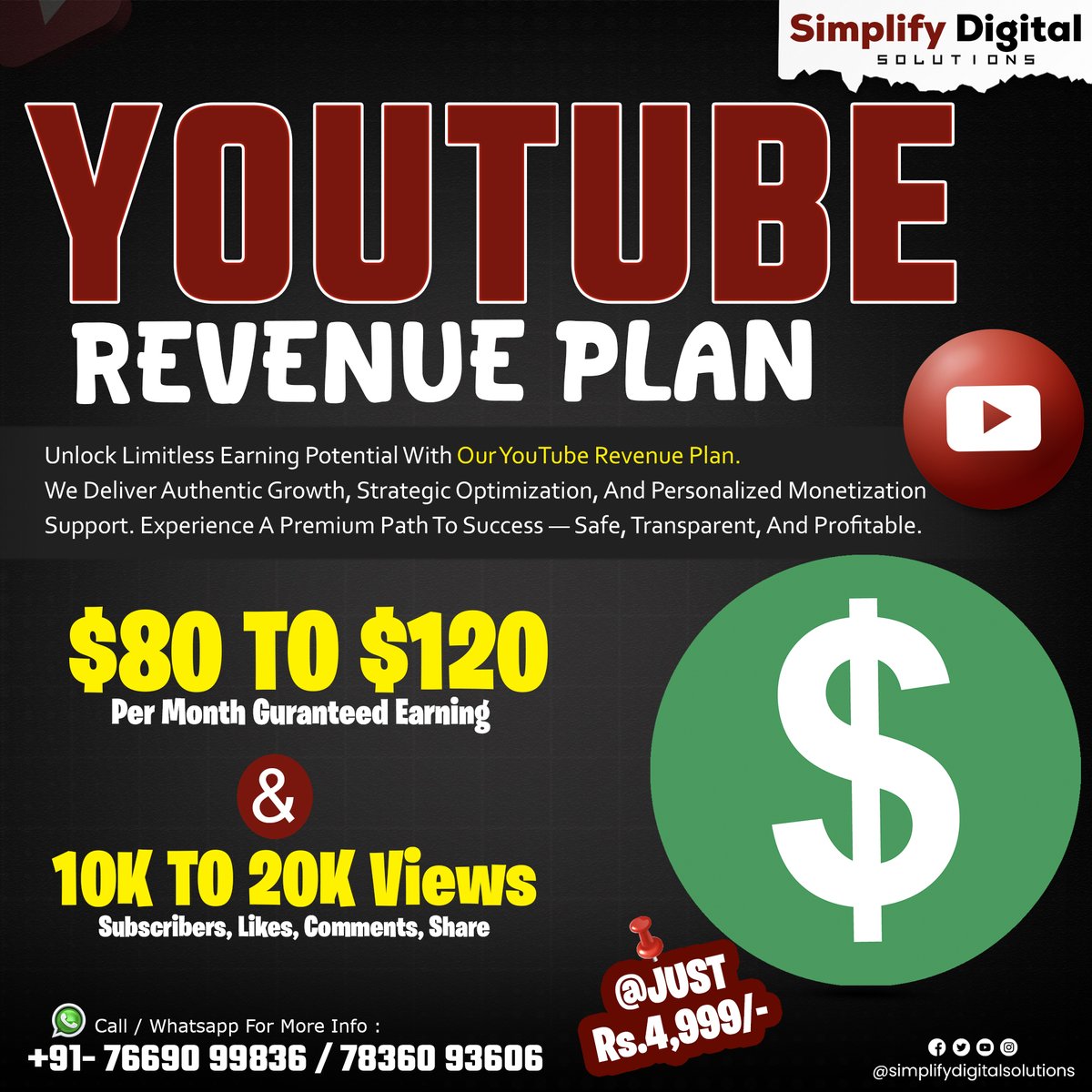 simplifydigi's tweet image. 📷 𝗬𝗼𝘂𝗧𝘂𝗯𝗲 𝗥𝗲𝘃𝗲𝗻𝘂𝗲 𝗣𝗹𝗮𝗻
Unlock Limitless Earning Potential With Our YouTube Revenue Plan.

𝗙𝗼𝗿 𝗠𝗼𝗿𝗲 𝗜𝗻𝗳𝗼𝗿𝗺𝗮𝘁𝗶𝗼𝗻
𝗪𝗵𝗮𝘁𝘀𝗔𝗽𝗽 𝗡𝘂𝗺𝗯𝗲𝗿 : +91- 76690 99836
.
.
#simplifydigitalsolutions #youtuberevenue   
 #youtubemonetization  #youtubeseo