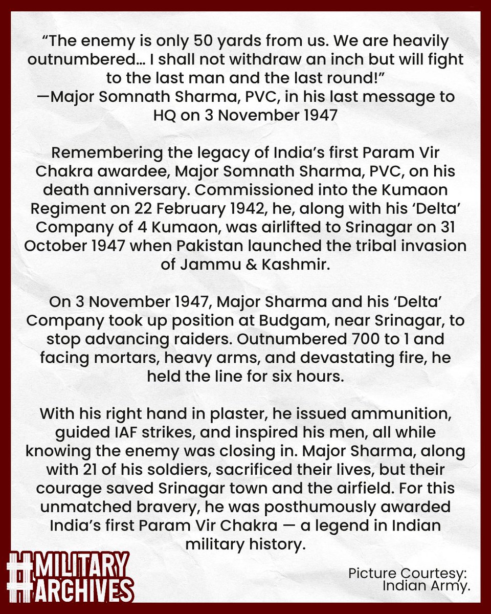 faujidays's tweet image. “The enemy is only 50 yards from us…”
Swipe to know the story behind these immortal words — the courage, sacrifice, and legacy of Major Somnath Sharma, PVC.

#militaryarchives #fromthearchives #MajorSomnathSharma #PVC