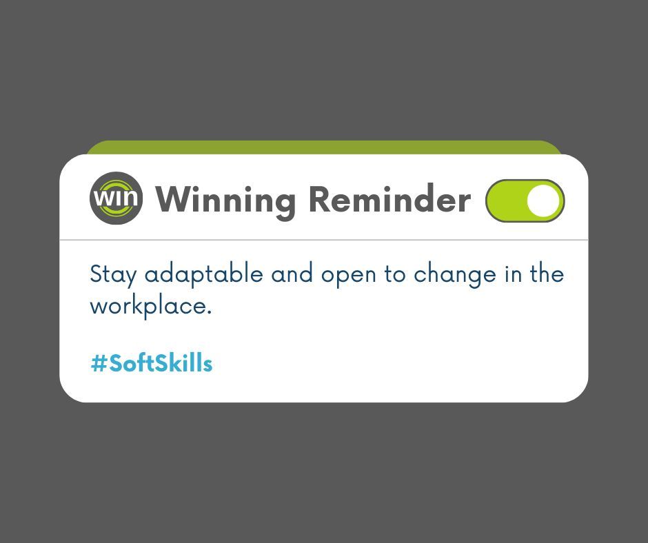 Change is constant, especially at work. Embrace it with an open mind and flexible approach—you’ll stay ahead of the curve. #adaptability #softskills #professionalism