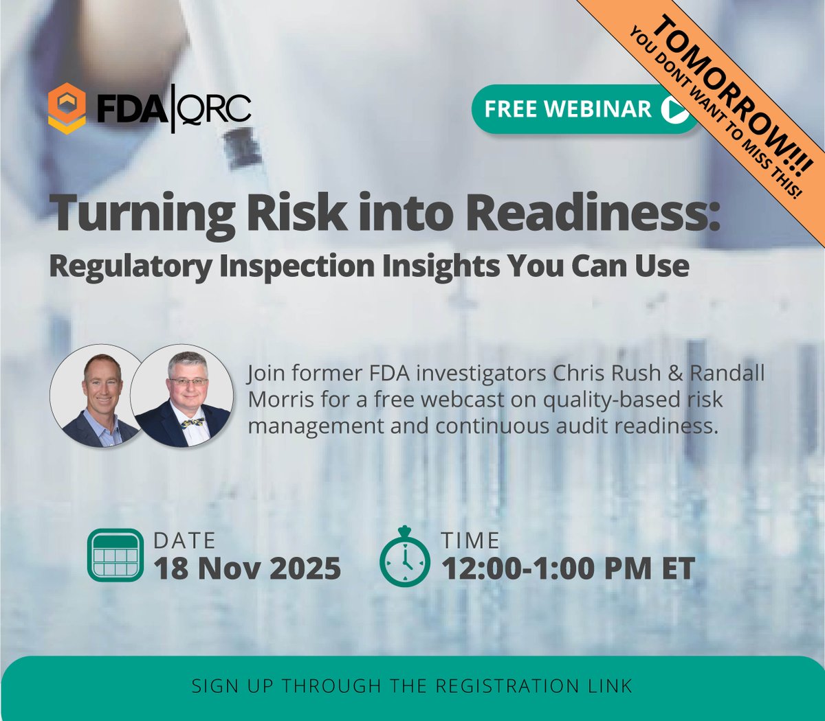 FDA_QRC's tweet photo. 🚨 TOMORROW! Stay ahead of evolving expectations.
Join ex-FDA investigators Chris Rush &amp; Randall Morris for a free RAPS webinar on turning risk into readiness.
🗓️ Nov 18 | 1 PM ET
💻 Free to join!
🔗 https://t.co/SIcxsY8pLe

#Compliance #ClinicalQuality https://t.co/imlfuvr4qW