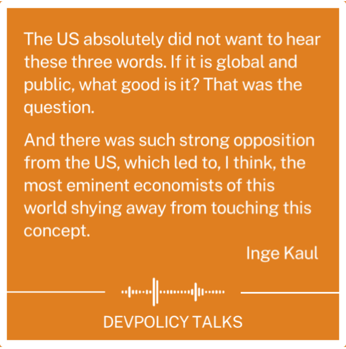 devpolicy's tweet image. Devpolicy Talks podcast 🔊 Global public goods and the architecture of cooperation: a conversation with Inge Kaul

Listen now ➡️ podcasts.apple.com/au/podcast/dev…

#AidandDevelopment #developmentfinance #climatefinance #globalpublicgoods #publicgoods