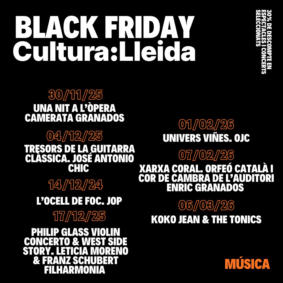 Arriba el BLACK FRIDAY a <a href="/cultura_lleida/">Cultura Lleida</a>💥

📅 Aprofita el descompte del 30% en la compra d’entrades dels concerts i espectacles seleccionats, a taquilla i en línia. Apunta’t al Black Friday de l’Auditori i gaudeix del descompte en els nostres concerts! T’hi esperem! 💙
