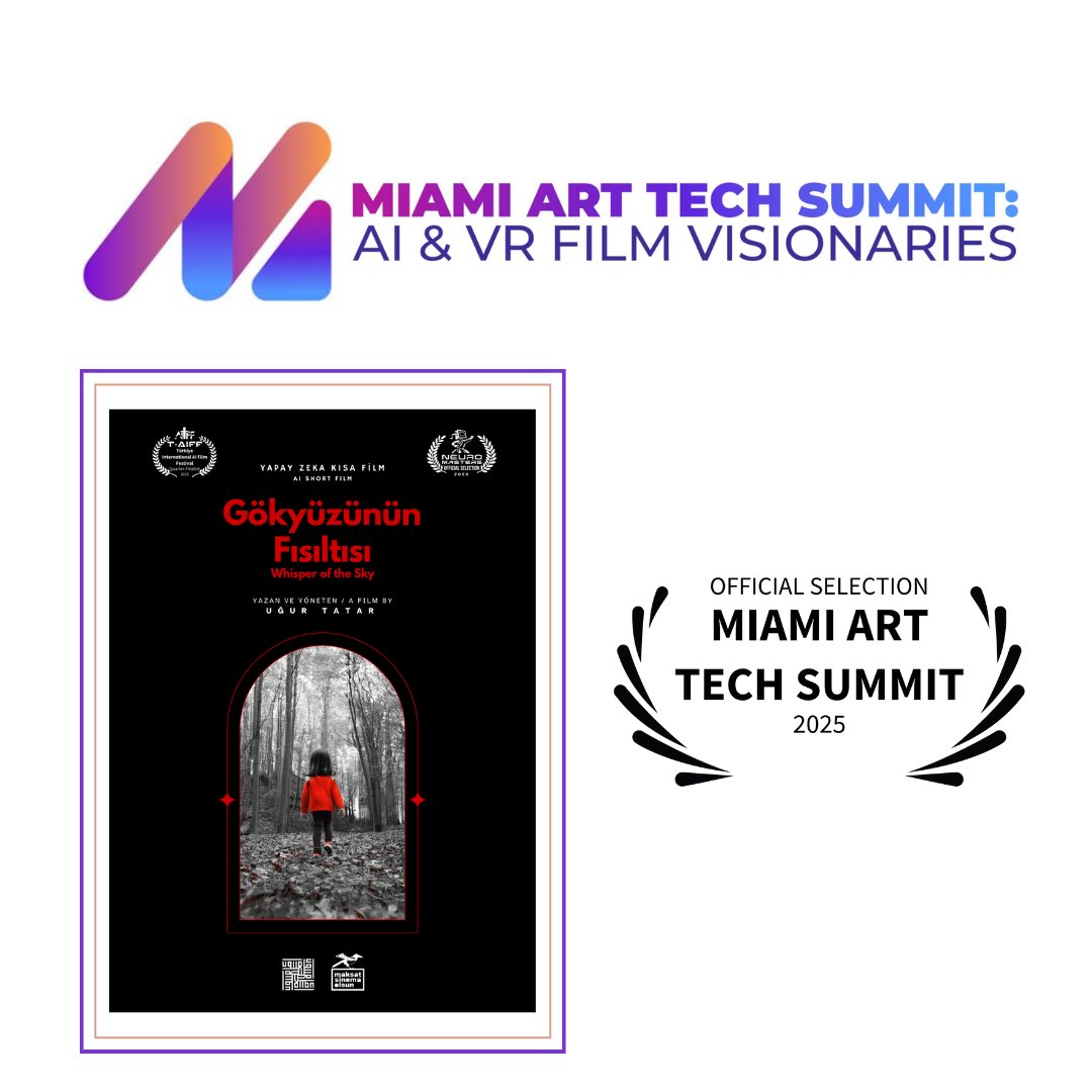 🤖🐦‍⬛ Uğur Tatar’ın “GÖKYÜZÜNÜN FISILTISI” (Whisper of the Sky) isimli ilk yapay zeka kısa filmi MIAMI ART-TECH SUMMIT’e seçildi. 🎬 Fragmanı izlemek için ➡️ youtu.be/aYgOi8Drh_k