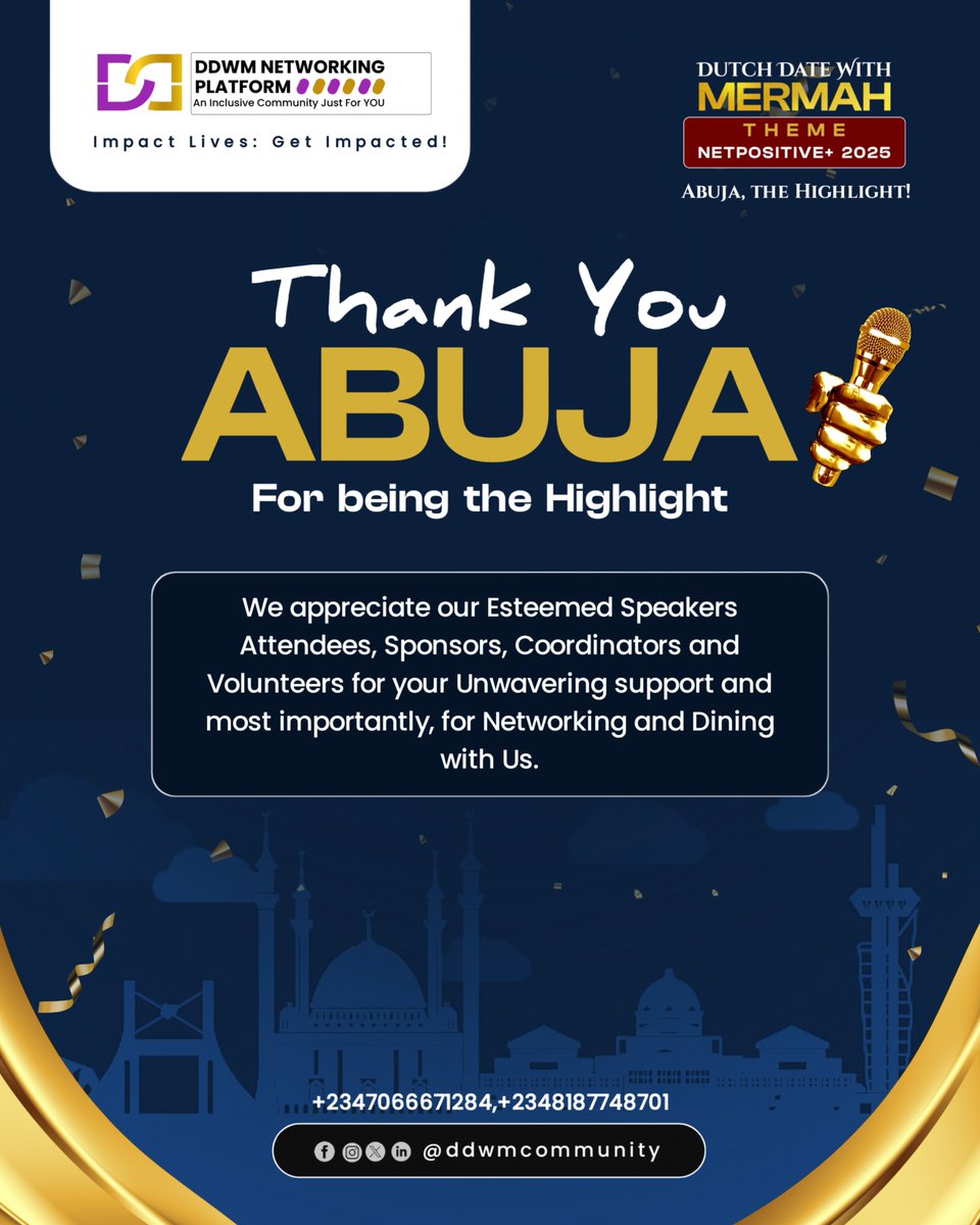 ddwmcommunity's tweet photo. 2025 #DutchDateWithMermah in Abuja was The Highlight!!!

We are grateful to everyone who supports our Elite Networking Event, Our Esteemed Speakers, Contributors, Performers &amp; Amazing Guest; You made it Net Positive!!!

It was truly The Highlight because of YOU**** https://t.co/ZwNoPbSmsi