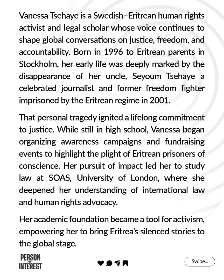 LifeMacAfrica's tweet photo. Meet Vanessa Tsehaye, a Swedish–Eritrean human rights activist and legal scholar whose voice continues to shape global conversations on justice, freedom, and accountability.

Swipe to read more and tell us in the comments section what we missed about Vanessa.

#PersonofInterest https://t.co/oyV4zxdah4
