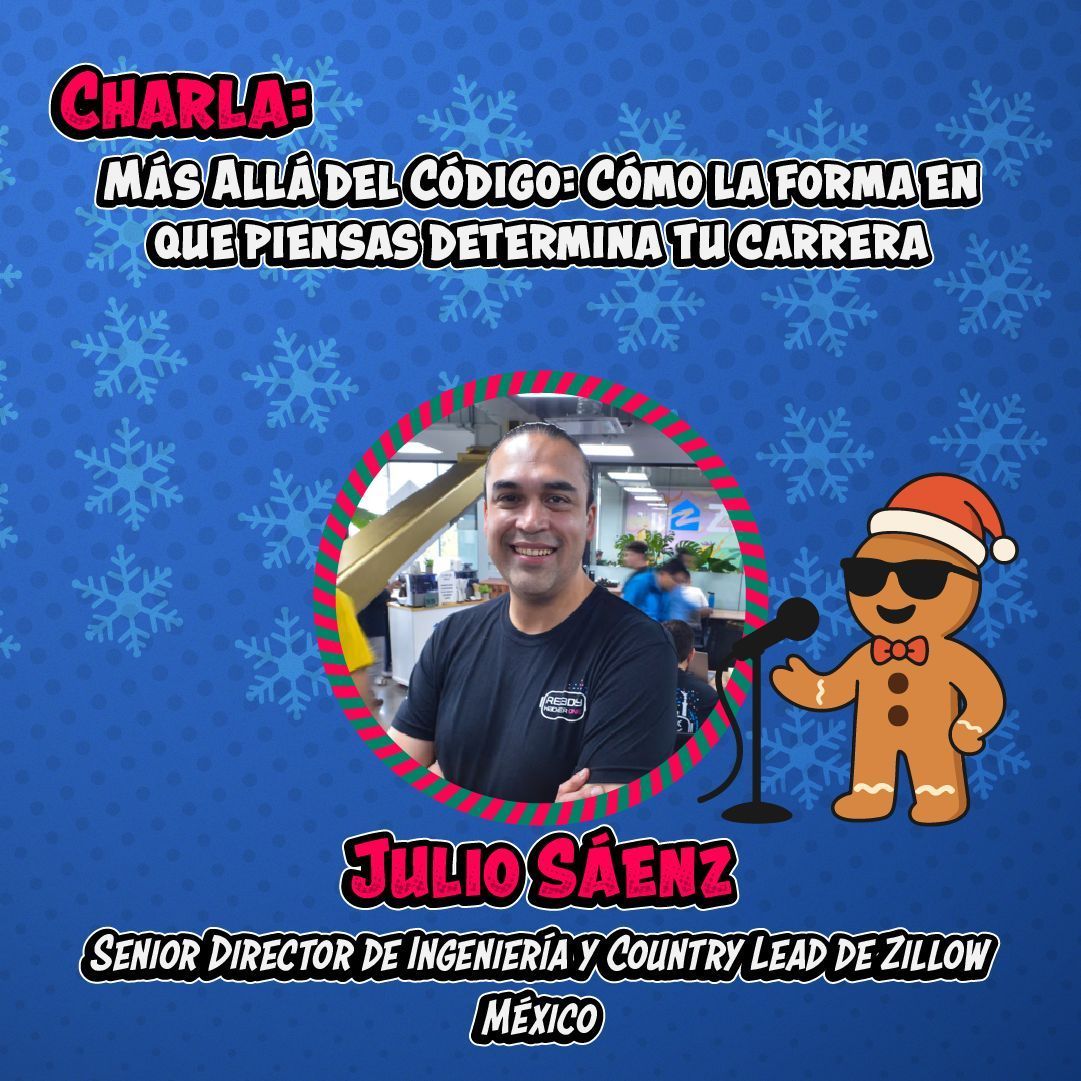 posadev's tweet image. Julio Sáenz – Senior Director de Ingeniería &amp;amp; Country Lead en Zillow México

🎤 Charla: “Más Allá del Código: Cómo la forma en que piensas determina tu carrera”

Curiosidad, visión y toma de riesgos: ¿La mentalidad pesa más que la técnica?