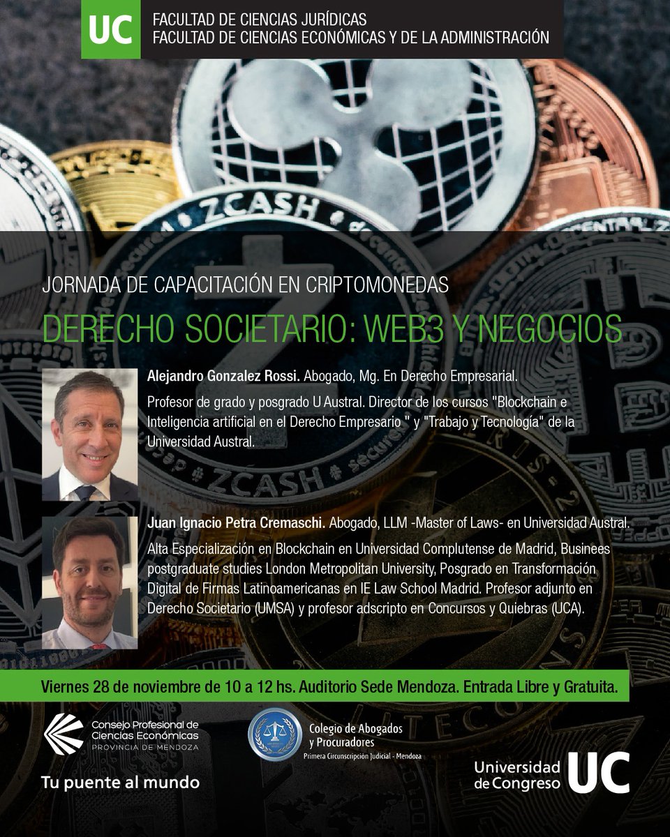 Ofrecerán una jornada sobre criptomonedas y Derecho Societario. Disertarán los abogados Alejandro González Rossi y Juan Ignacio Petra Cremaschi. La entrada es libre y gratuita.

📅 Viernes 28 de noviembre
🕘 10 a 12
📌 Auditorio de la Universidad de Congreso.