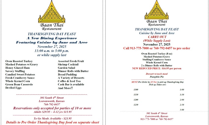 Baan Thai and Cuisine by June &amp; Aree in Leavenworth, KS have two options for a delicious, low-stress Thanksgiving Day Feast. Pre-order carry out by November 25th or enjoy the buffet on November 27th from 11a-5p, all while supplies last.