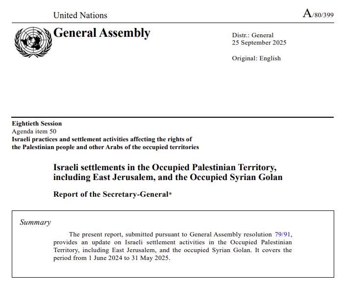 AdHaque110's tweet image. Secretary-General&apos;s report to the General Assembly on Israeli settlements in the Occupied Palestinian Territory (link below):