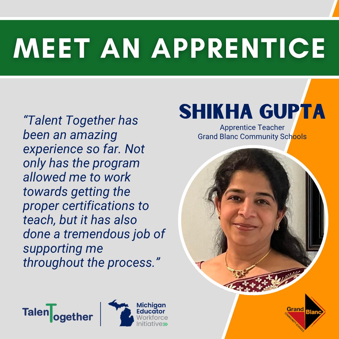 MIEdWorkforce's tweet image. Meet Talent Together candidate, Shikha Gupta! Currently an apprentice teacher at Grand Blanc Community Schools, Shikha is working toward her teaching certification through the Talent Together program.

#MichiganEducation #FutureEducator