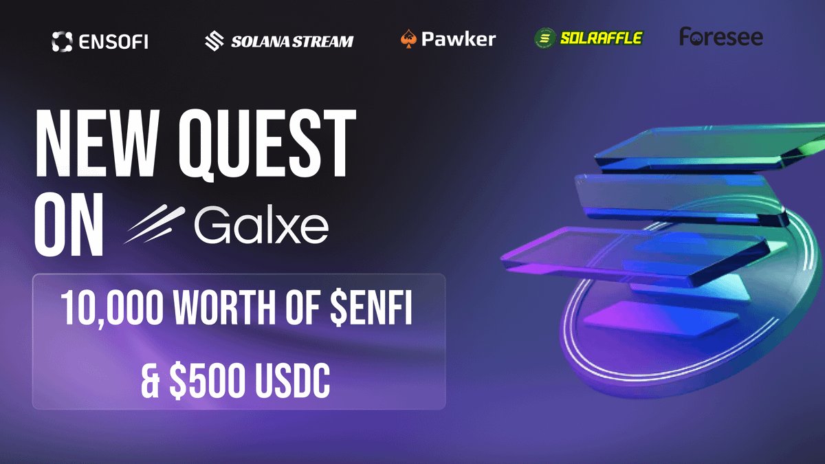 0xchaindevs's tweet image. EnsoFi x Solana Alliance quest drop on Galxe! Teaming up with Pawker, Solana Stream, Foresee, and RaffleDot for epic Solana vibes. Grab your share of $10K in $ENFI + chance at $500 USDC. Let&apos;s dive in!  #SolanaEcosystem #DeFiQuests

@Ensofi_xyz