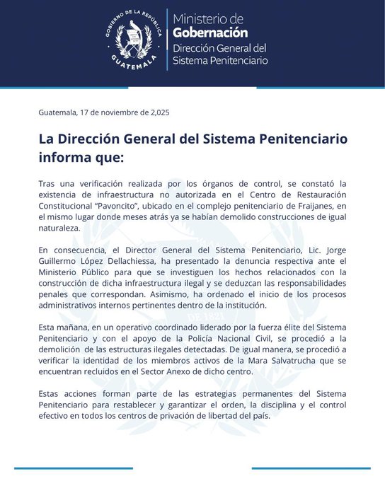 Official document from the Direccion General del Sistema Penitenciario in Guatemala dated 17 November 2025 addressed to the Ministerio Publico detailing a verification of constitutional control in penitentiary complexes in Fraijanes including information on detected illegal constructions in Pavoncito their demolition by national police and administrative processes led by director Maria Salguero with seals and letterhead visible.