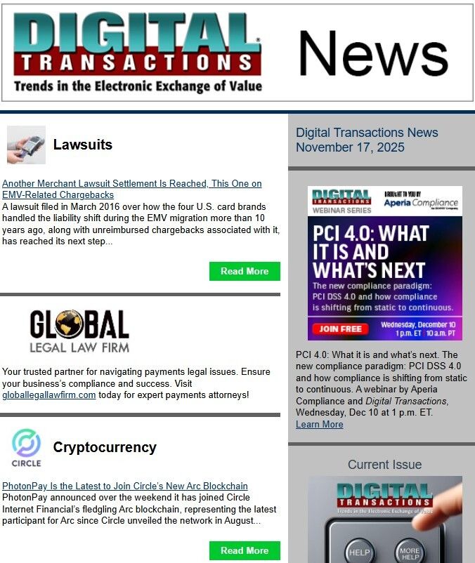 DTPaymentNews's tweet image. Today’s Digital Transactions News: Another Merchant Settlement Reached; Circle Notches Arc Blockchain Win; Amscot Teams with Green Dot
buff.ly/O3amOW2 
#payments #merchants #chargebacks #lawsuit #settlement #cryptocurrency #Circle #PhotonPay #GreenDot #Amscot