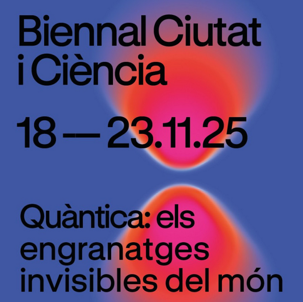 xavierlasauca's tweet photo. La Biennal Ciutat i Ciència porta a Barcelona més de 130 activitats gratuïtes per descobrir la revolució #quàntica, via @bcn_ajuntament 

https://t.co/c9Mw87ZlFe https://t.co/8VAo0nv0zt