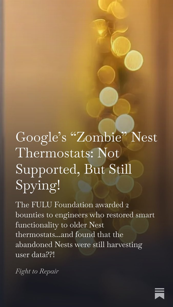 paulfroberts's tweet image. The latest from @F2RNews : a fix for @Google ‘s abandoned Gen 1 and Gen 2 Nests uncovers evidence that Google’s unsupported devices are still collecting data and sending it to the cloud?! @FuluFoundation  @iFixit @RepairCoalition