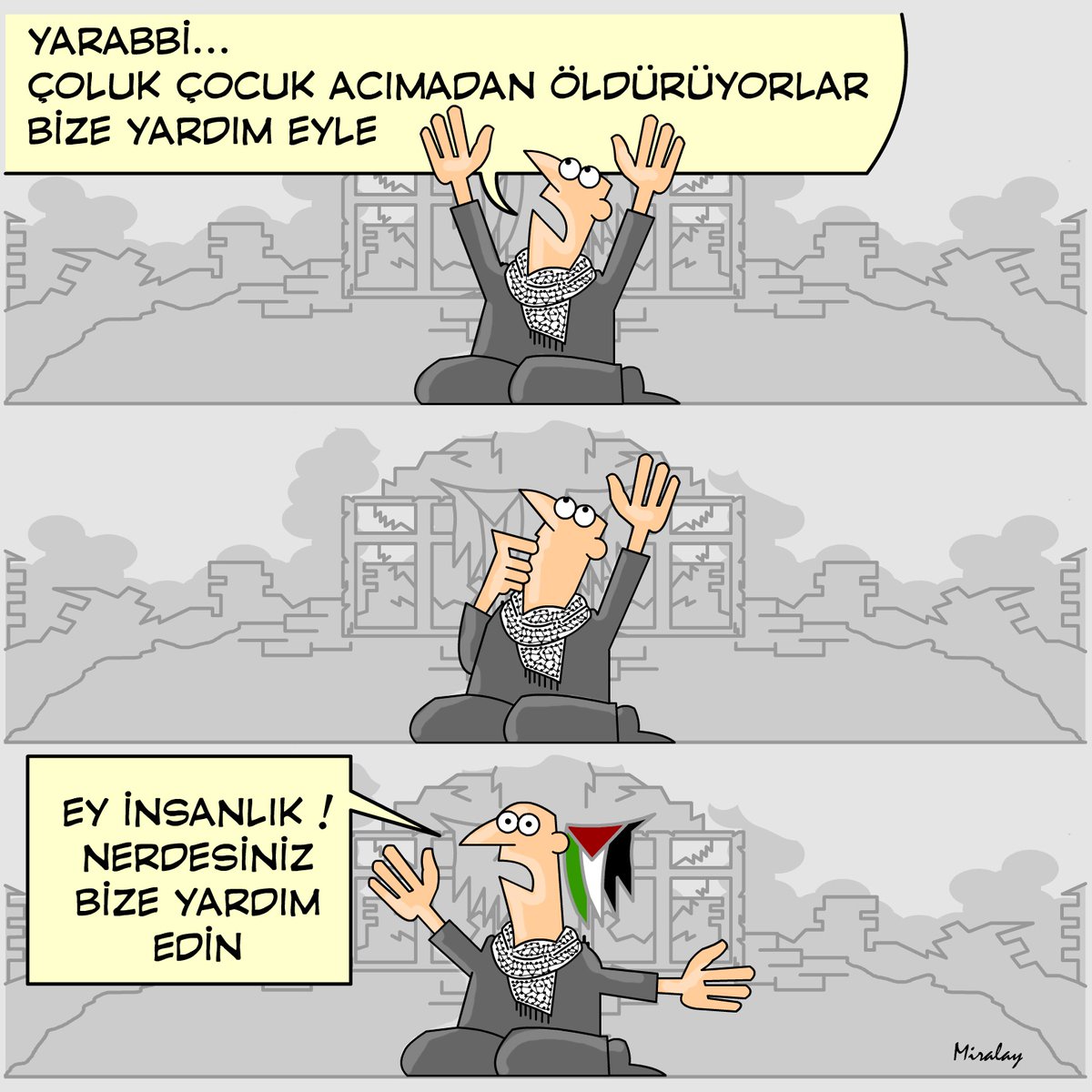 #gazze #Filistin #yardım #dua
#MiralayKarikatürleri