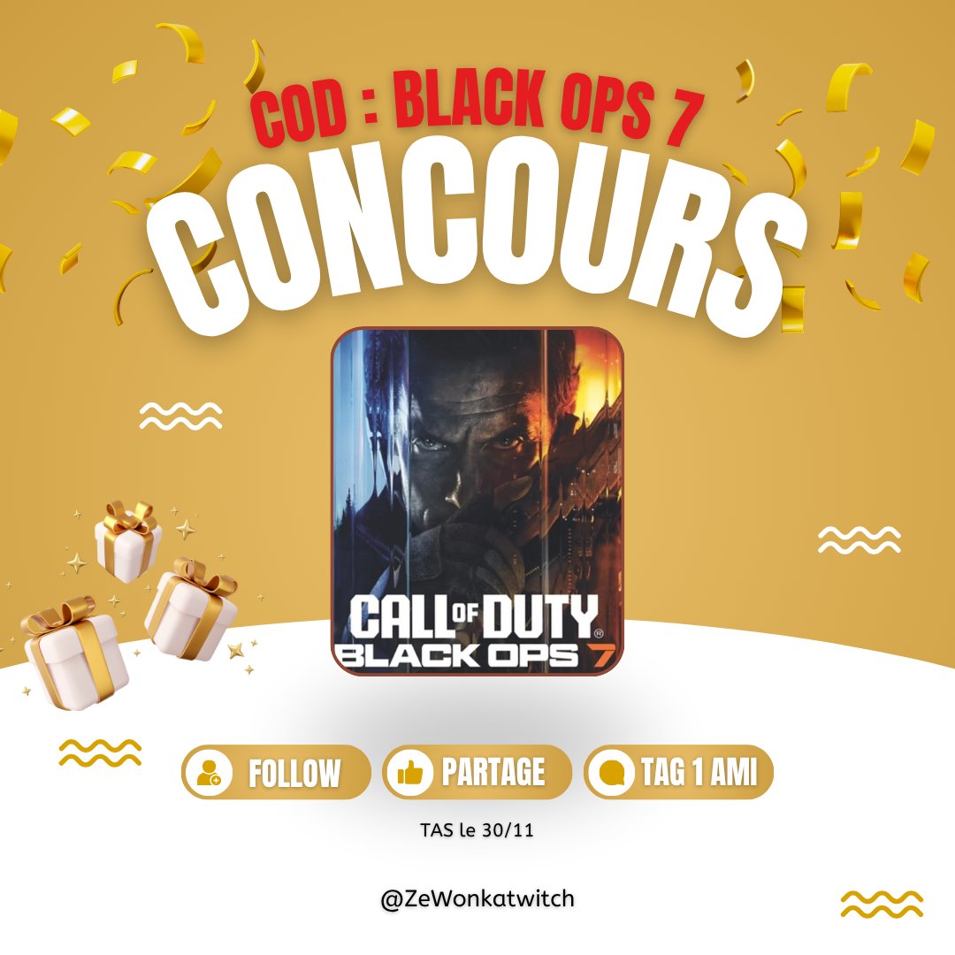 ZeWonkatwitch's tweet photo. 🎁 CONCOURS 🎁

x1 #BlackOps7 à GAGNER ! (plateforme au choix)

Pour participer :
🔸 FOLLOW @ZeWonkatwitch 
🔹 FOLLOW moi sur INSTA : https://t.co/1mBSijwcBp
🔸 RT ce tweet
🔹 MENTIONNE un ami

⏰ TAS en live le 30/11