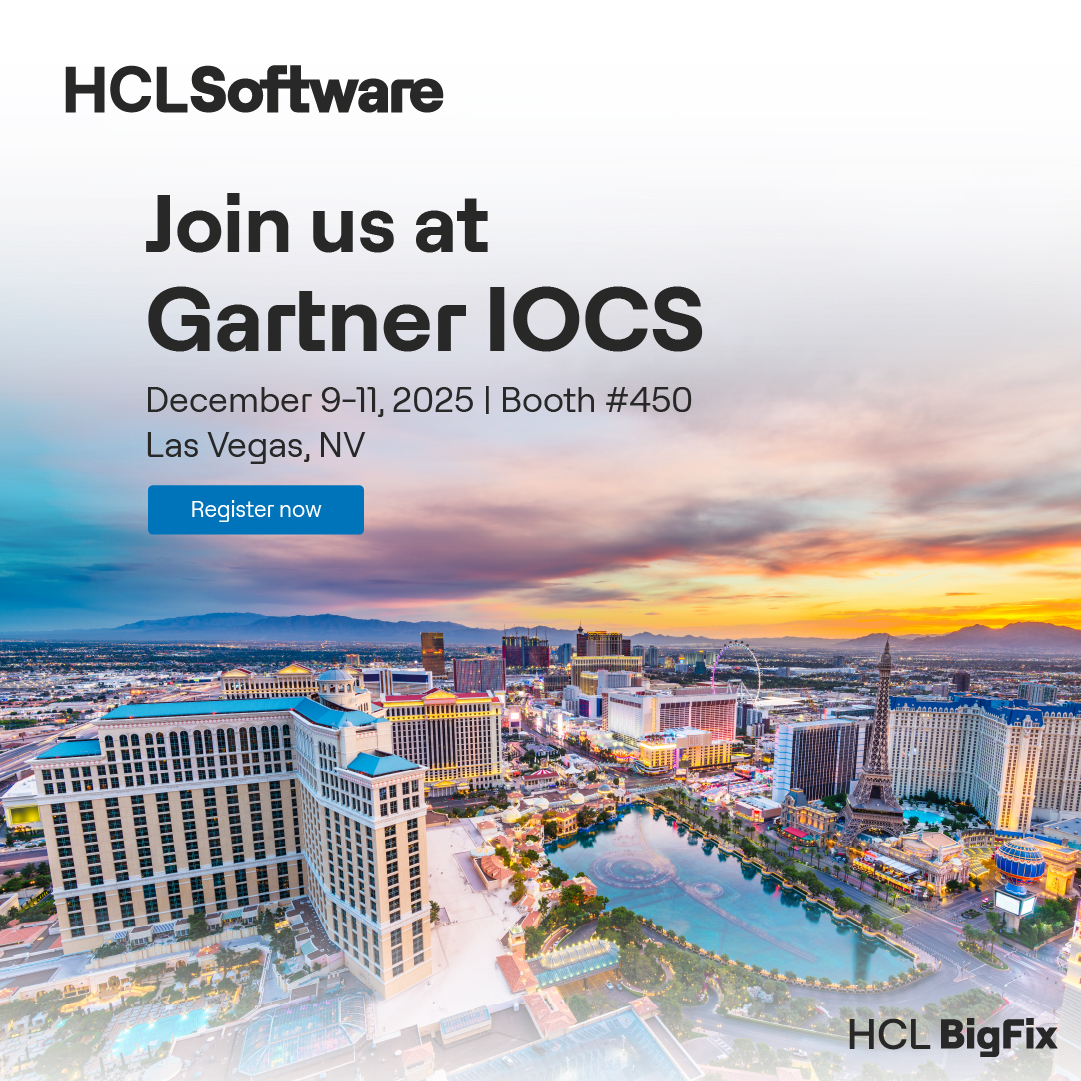 HCLSoftware's tweet image. We’re headed to Las Vegas for the @Gartner_inc IOCS Conference 2025!

Stop by Booth #450 and experience how HCL BigFix delivers AI-led IT resilience, unifying operations, automating workflows, and enhancing security at scale.

Register now: hclsw.co/1mjqv3

#HCLSoftware