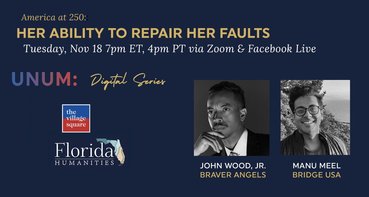 VillageSquareUS's tweet image. Our UNUM digital series continues tomorrow with two of America&apos;s brightest young civic leaders: @JohnRWoodJr of @braverangels and @ManuMeel_ of @BridgeUSA_. You&apos;re going to want to meet them. More info + register: villagesquare.us/event/tocquevi…  

Made possible by @FlHumanities
