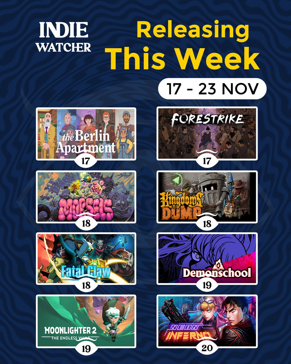 Releasing this week

The Berlin Apartment
Forestrike
Morsels
Kingdoms of the Dump
Fatal Claw
Demonschool
Moonlighter 2
Neon Inferno

#indiegame #indiedev