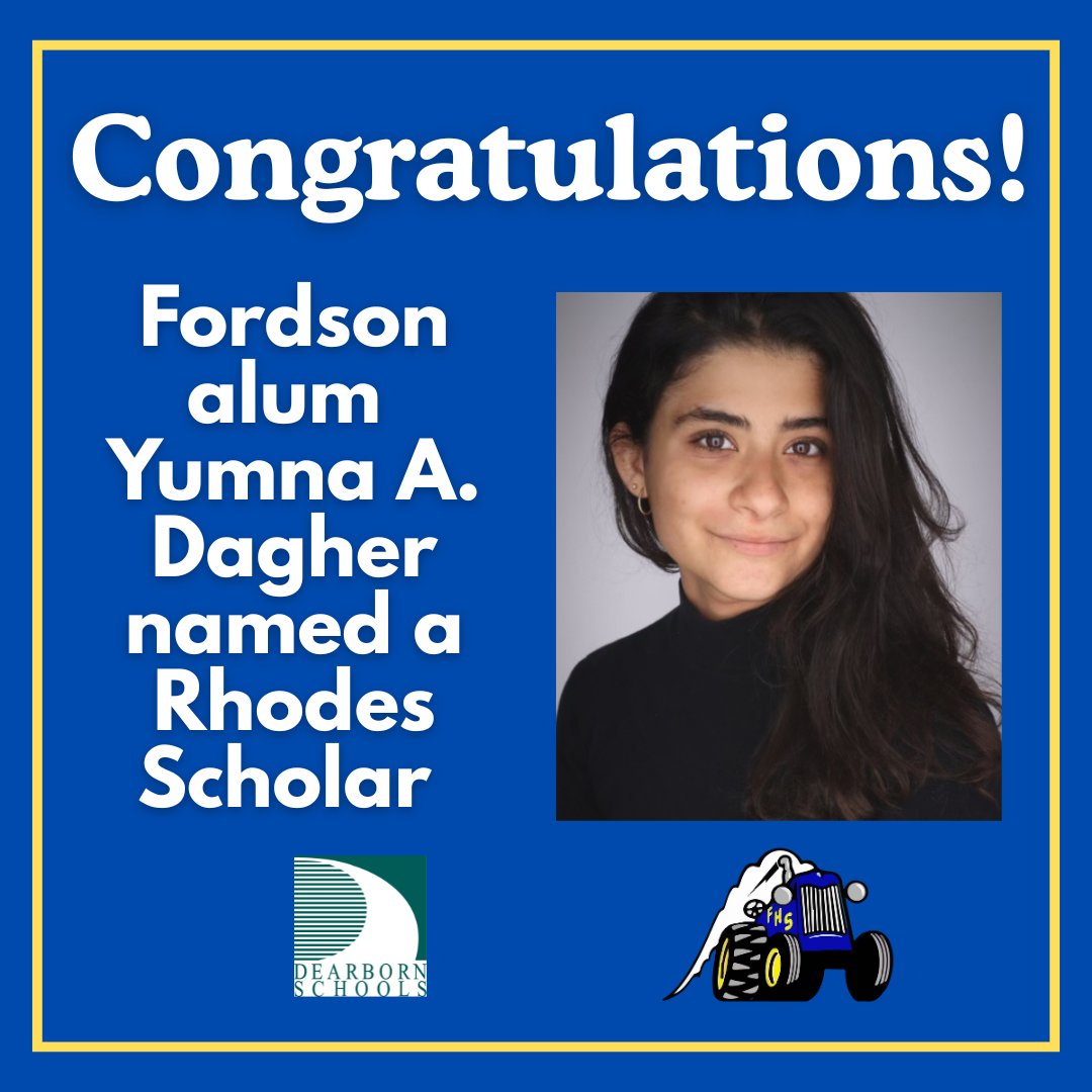 Congratulations to Fordson High Class of 2020 alum Yumna A. Dagher on being named a Rhodes Scholar!

Now also a graduate from the University of Michigan-Ann Arbor, with the scholarship she will attend Oxford University in England to pursue her post-graduate education.