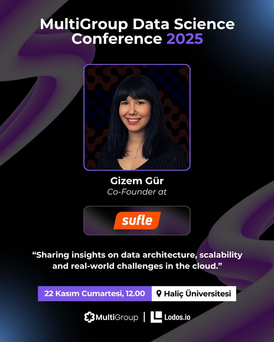 devmultigroup's tweet image. Data Science Conf’25’in yeni konuşmacısı: Gizem Gür! 🎉

Sufle’nin Co-Founder’ı olarak;
data architecture, scalability ve cloud’daki gerçek dünya sorunları üzerine güçlü içgörüler paylaşacak.

📍 22 Kasım Cumartesi, 12.00 – Haliç Üniversitesi

#DataScienceConf25 #CloudComputing…