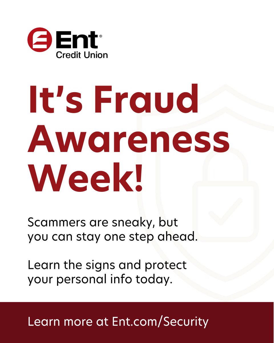 It’s Fraud Awareness Week! 🚨

Scammers are sneaky, but you can stay one step ahead. Learn the signs and protect your personal info today.

Learn more: Ent.com/Security 

#FraudAwarenessWeek #Cybersecurity #FraudAwareness