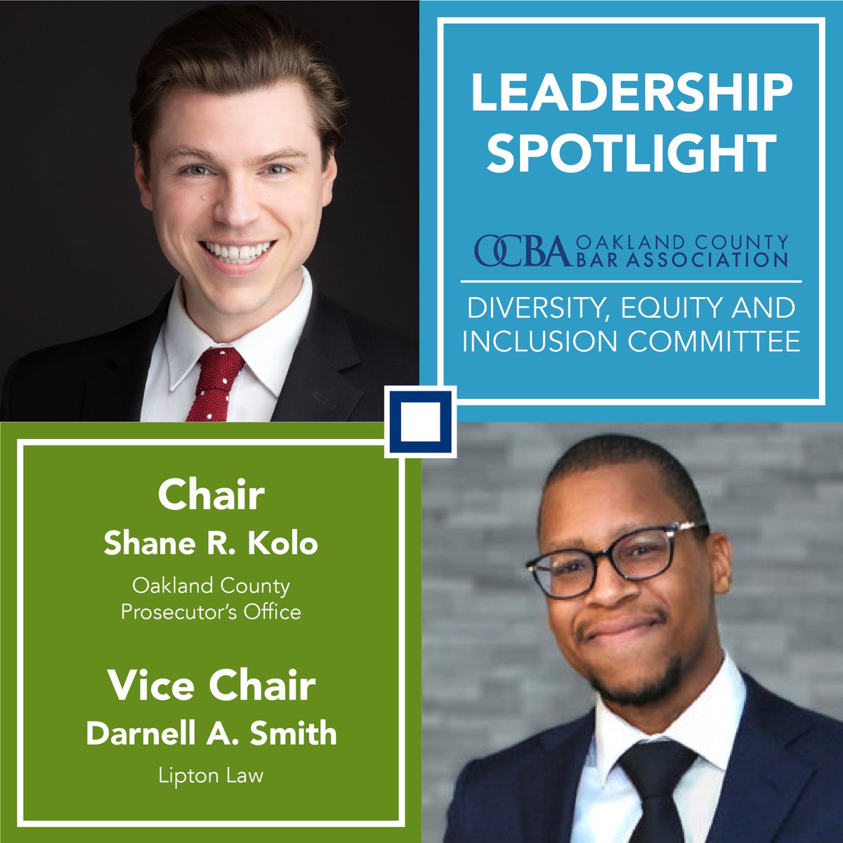 Meet Shane R. Kolo of the Oakland County Prosecutor’s Office and Darnell A. Smith of Lipton Law, chair and vice chair of our Diversity, Equity, and Inclusion Committee.

Join their next meeting this Wednesday at noon via Zoom.

Learn more or register at ocba.org/events.