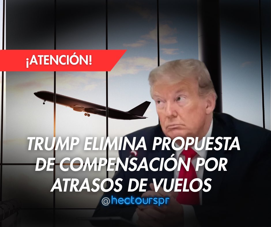 HectoursPR's tweet image. Trump detuvo la propuesta que habría exigido compensación automática cuando un vuelo se atrasara por culpa de la aerolínea. 🛑✈️

Hubiera sido una mejora grande para los viajeros… pero no se aprobó. 😕

Por ahora, si viajas desde o dentro de USA te aplica:
✔️ Reembolso si…
