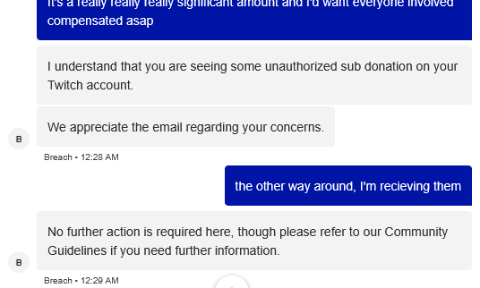I just got wrongfully banned on twitch

I have been getting prime sub botted by hacked accounts both while streaming and offline, gifted by hacked accounts just to have the account owner show up to my stream and I'd have to tell them to contact twitch through their support to get