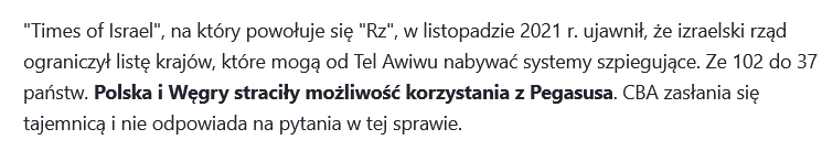 Sam robisz z siebie głupka. 

W 2021 r. Izrael zabrał wam licencję na korzystanie z Pegasusa, bo zamiast łapać przestępców inwigilowaliście opozycję...
 
Zapomniałeś z tych nerwów w Budapeszcie?