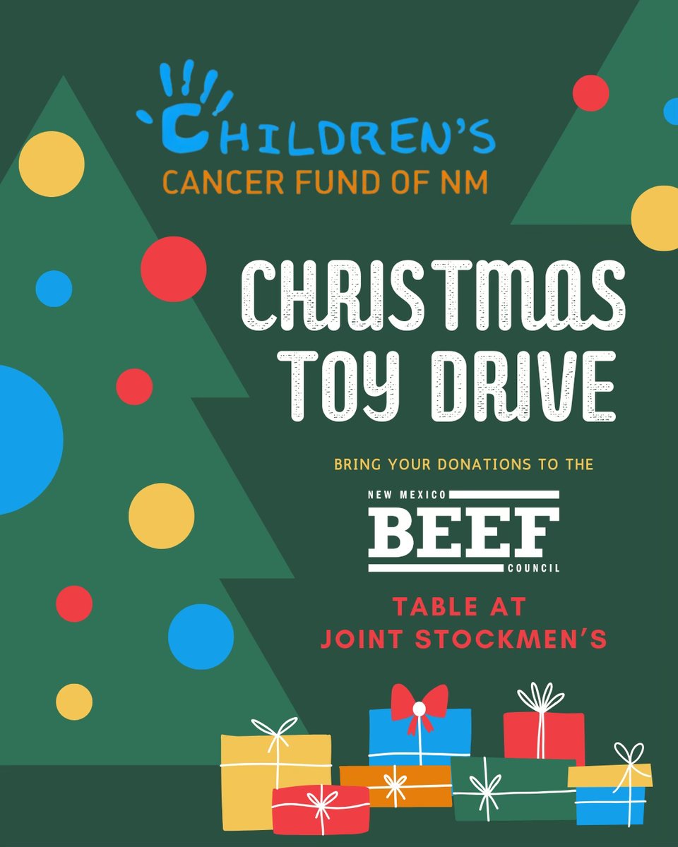 NewMexicoBeef's tweet photo. Join us in supporting the Children's Cancer Fund of NM by donating toys to our table at this year's Joint Stockmen's event! 🎁 Your kindness this holiday season truly makes a difference. Let's bring joy to children in need together! #NMBeef #HolidayGiving #CommunitySupport https://t.co/u6cucoaaoj